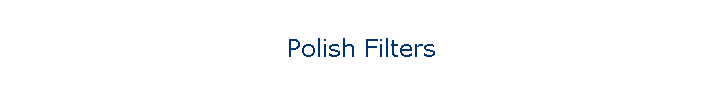 Polish Filters